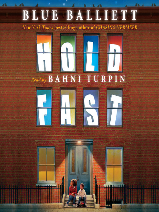 Title details for Hold Fast by Blue Balliett - Wait list